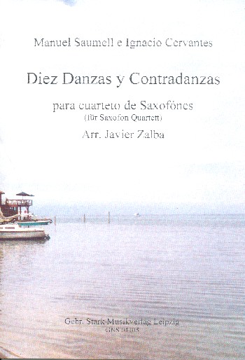 10 Danzas y Contradanzas  für 4 Saxophone (SATBar)  Partitur und Stimmen