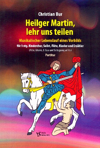 Heilger Martin lehr uns teilen&nbsp;&nbsp;für Sprecher, Kinderchor und Instrumente&nbsp;&nbsp;Partitur