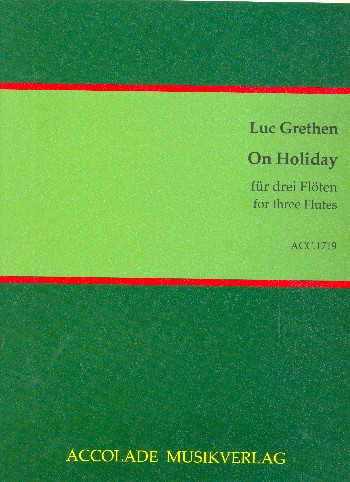 On Holiday  für 3 Flöten  Partitur und Stimmen
