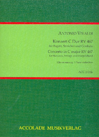 Konzert C-Dur RV467 für Fagott, Streicher und Bc&nbsp;&nbsp;für Fagott und Klavier&nbsp;&nbsp;