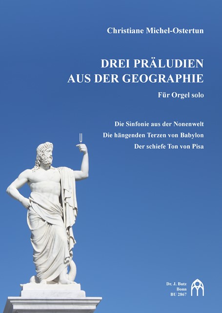 3 Präludien aus der Geographie  für Orgel  