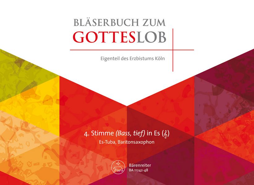 BA11242-48 Bläserbuch zum Gotteslob Diözese Köln&nbsp;&nbsp;für variables Bläser-Ensemble (Blasorchester/Posaunenchor)&nbsp;&nbsp;4. Stimme in Es tief Violinschlüssel (Baritonsax/Tuba in Es)