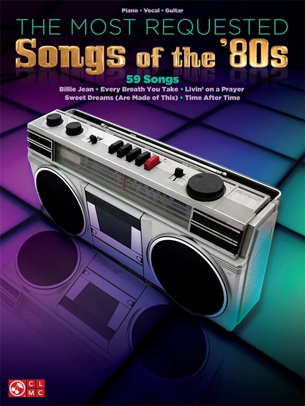 The most requested Songs of the '80s&nbsp;&nbsp;piano/vocal/guitar&nbsp;&nbsp;songbook 