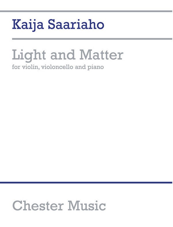 Light and Matter&nbsp;&nbsp;for violin, cello and piano&nbsp;&nbsp;score and parts,  archive copy