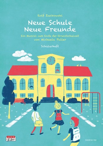 Neue Schule - Neue Freunde    Schülerheft
