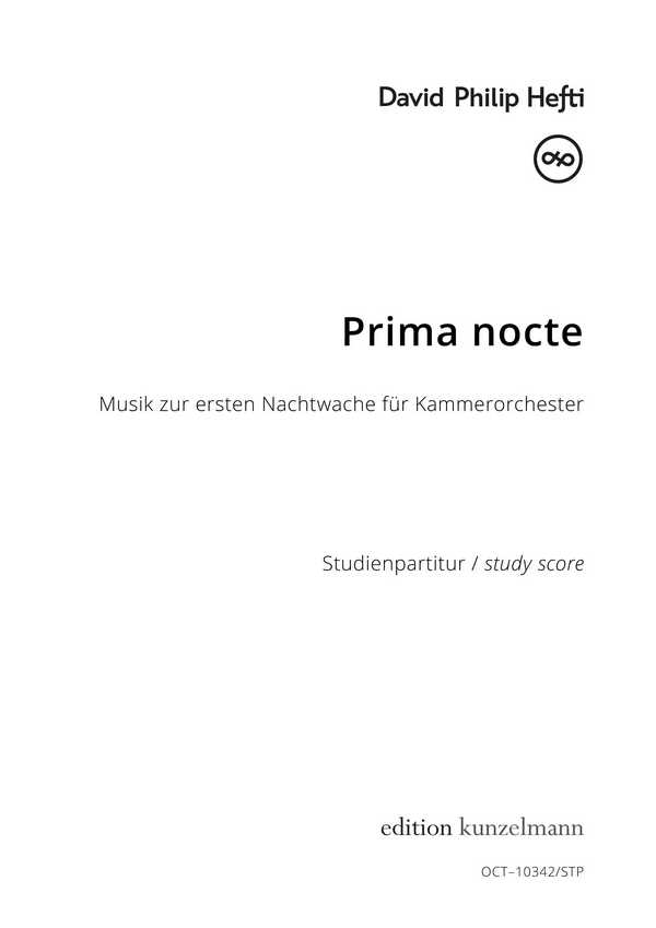 Prima nocte  für Kammerorchester  Studienpartitur Din A4