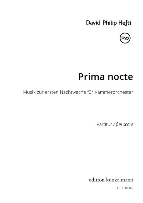 Prima nocte  für Kammerorchester  Partitur Din A3