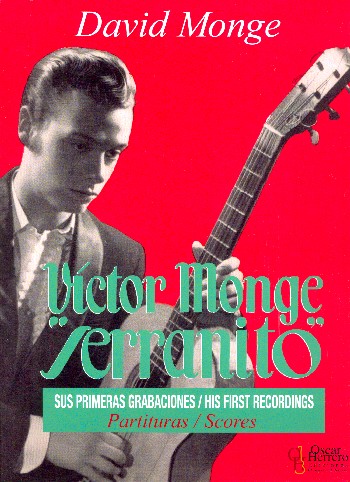Serranito - His first Recordings&nbsp;&nbsp;for guitar/tab&nbsp;&nbsp;