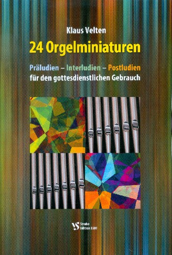 24 Orgelminiaturen  für Orgel  
