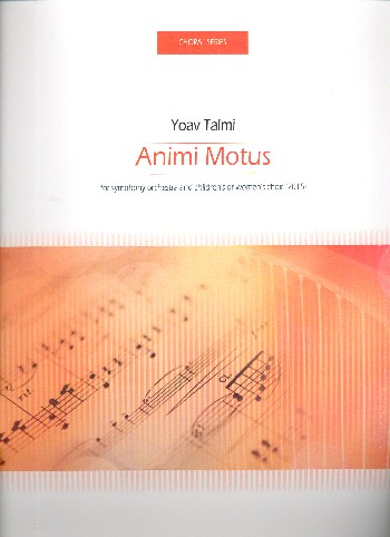 Animi motus for children's chorus&nbsp;&nbsp;and orchestra&nbsp;&nbsp;score