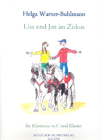 Lisa und Jan im Zirkus  für Klarinette in C und Klavier  