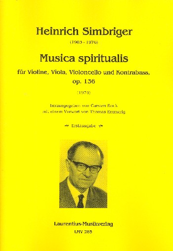 Musica spiritualis op.136  für Violine, Viola, Violoncello und Kontrabass  Partitur und Stimmen