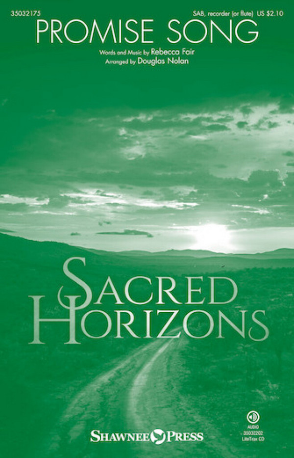 Promise Song&nbsp;&nbsp;for mixed chorus (SAM) (recorder ad lib)&nbsp;&nbsp;score