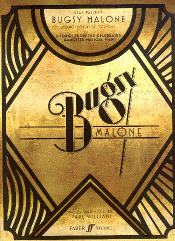 The Bugsy Malone Vocal Selection:&nbsp;&nbsp;Songbook piano / vocal&nbsp;&nbsp;