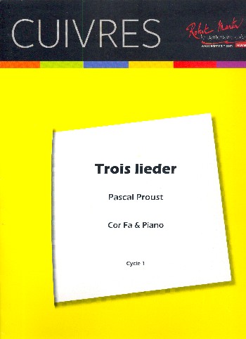 3 Lieder  pour cor en fa et piano  