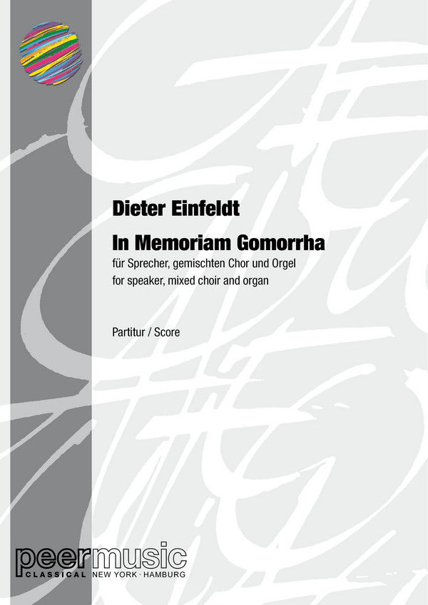 In memoriam Gomorrha  für Sprecher, gem Chor und Orgel  Partitur