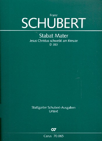 Stabat mater D383&nbsp;&nbsp;für Soli, gem Chor und Orchester&nbsp;&nbsp;Partitur (dt)
