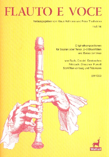 Flauto e voce Band 14&nbsp;&nbsp;für Sopran (Tenor), 2-3 Blockflöten und Bc&nbsp;&nbsp;2 Partituren und Stimmen (Bc ausgesetzt)