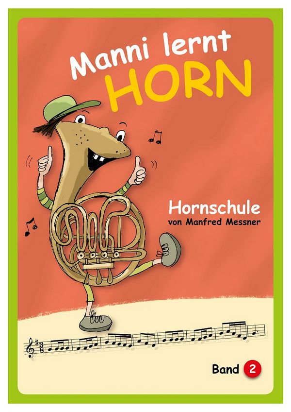 Manni lernt Horn Band 2  für Horn in F oder B  