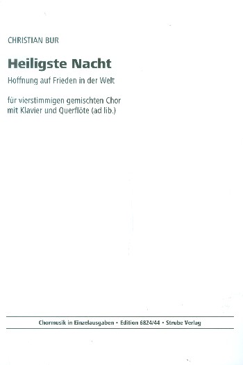 Heiligste Nacht&nbsp;&nbsp;für gem Chor und Klavier (Flöte ad lib)&nbsp;&nbsp;Partitur