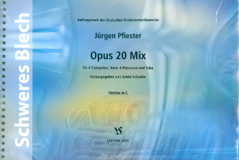Opus 20 Mix&nbsp;&nbsp;für 4 Trompeten, Horn, 4 Posaunen und Tuba&nbsp;&nbsp;Partitur und Stimmen
