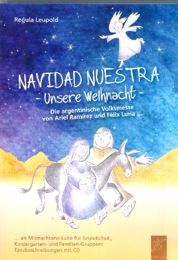 Navidad nuestra (+CD)&nbsp;&nbsp;Mitmachtanz-Suite&nbsp;&nbsp;Tanzbeschreibung