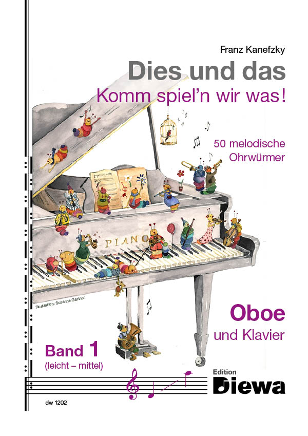 Dies und das - Komm spiel'n wir was Band 1  für Oboe und Klavier  