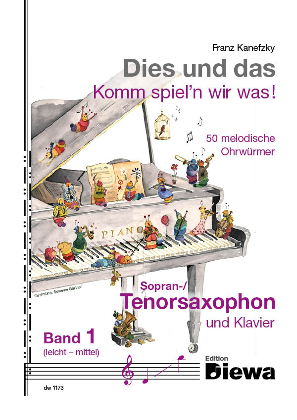 Dies und das - Komm spiel'n wir was Band 1  für Tenorsaxophon (Sopransaxophon) und Klavier  