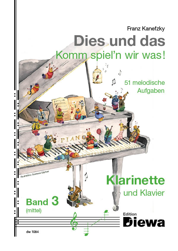 Dies und das - Komm spiel'n wir was Band 3&nbsp;&nbsp;für Klarinette und Klavier&nbsp;&nbsp;