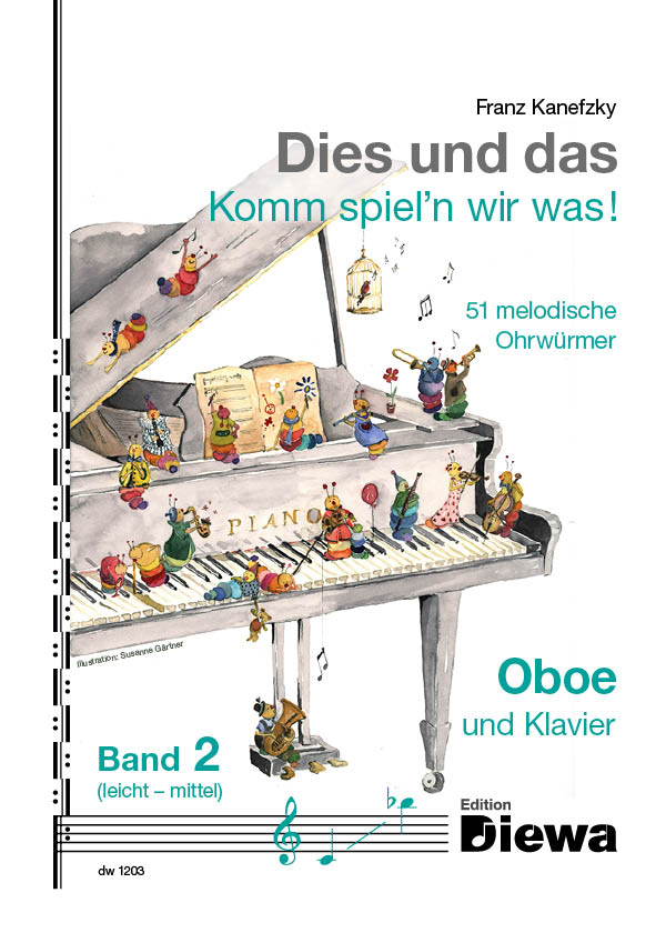 Dies und das - Komm spiel'n wir was Band 2&nbsp;&nbsp;für Oboe und Klavier&nbsp;&nbsp;