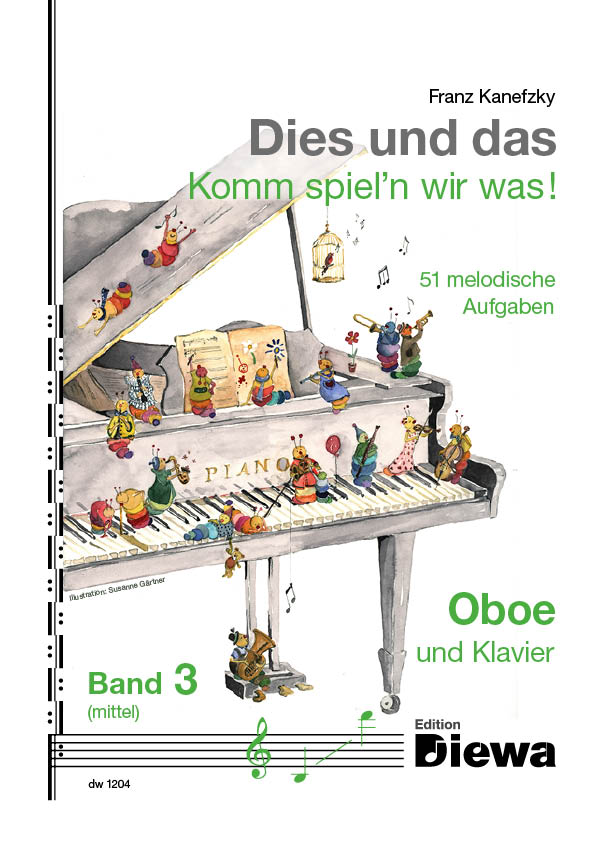 Dies und das - Komm spiel'n wir was Band 3&nbsp;&nbsp;für Oboe und Klavier&nbsp;&nbsp;