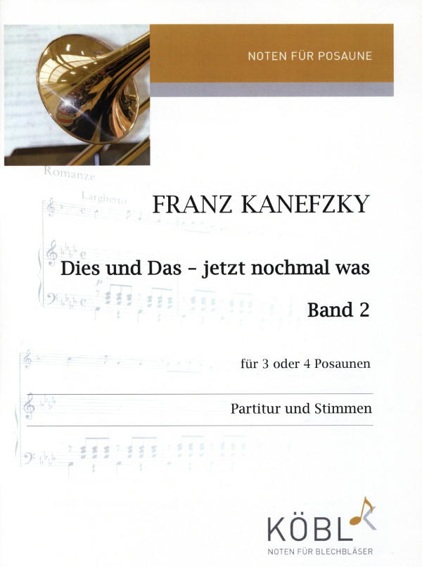 Dies und das - jetzt noch mal was&nbsp;&nbsp;für 3-4 Posaunen&nbsp;&nbsp;