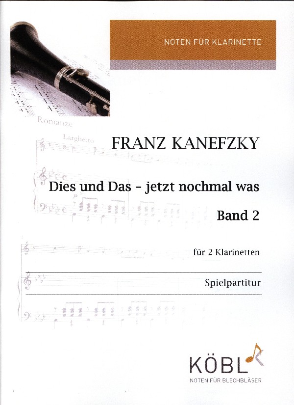 Dies und das - jetzt noch mal was&nbsp;&nbsp;für 2 Klarinetten&nbsp;&nbsp;