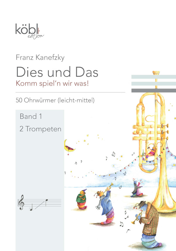 Dies und das - Komm spiel'n wir was Band 1  für 2 Trompeten  Spielpartitur
