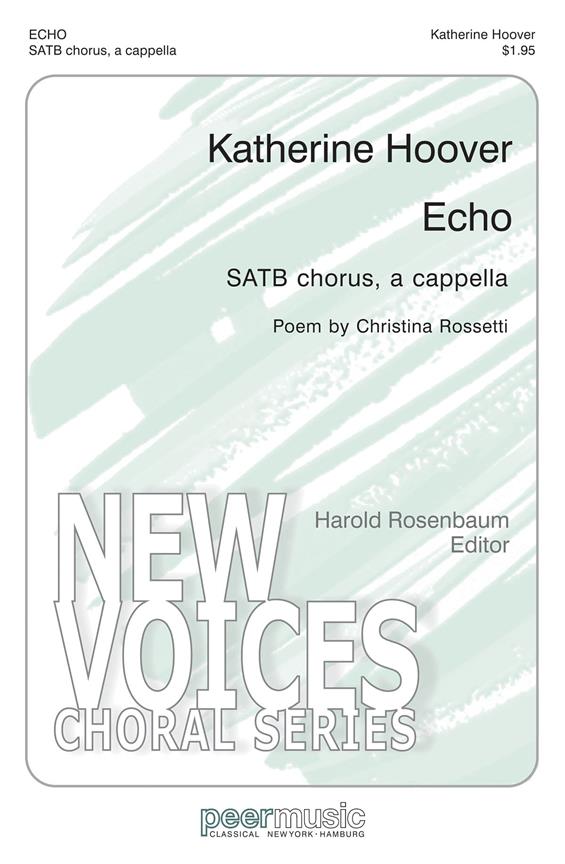 Echo&nbsp;&nbsp;for mixed chorus a cappella&nbsp;&nbsp;score
