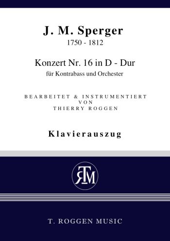 Konzert D-Dur Nr.16 für Kontrabass und Orchester  für Kontrabass und Klavier  