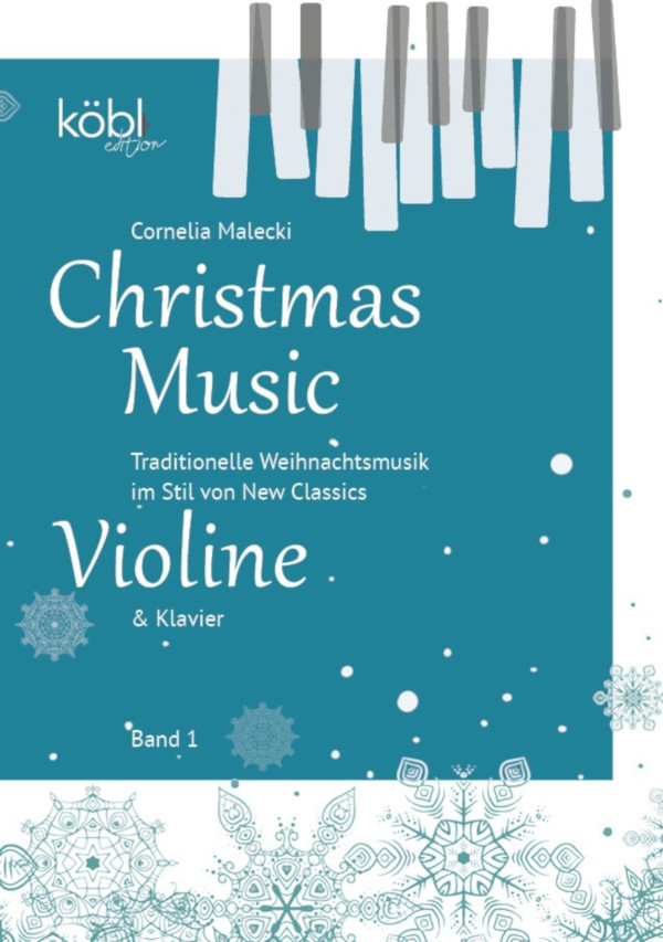 Christmas Music Band 1&nbsp;&nbsp;für Violine und Klavier&nbsp;&nbsp;
