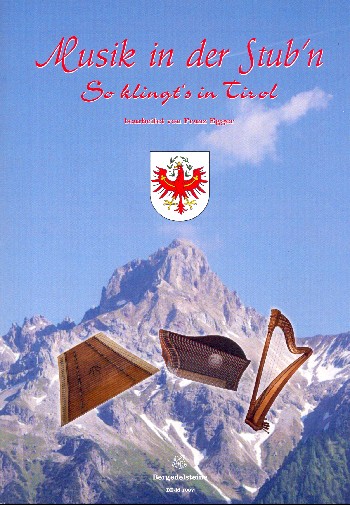 Musik in der Stub'n - So klingt's in Tirol