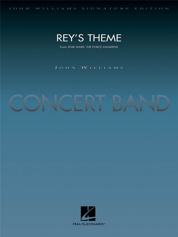 Rey's Theme (from Star Wars - The Force awakens):&nbsp;&nbsp;for concert band&nbsp;&nbsp;score and parts