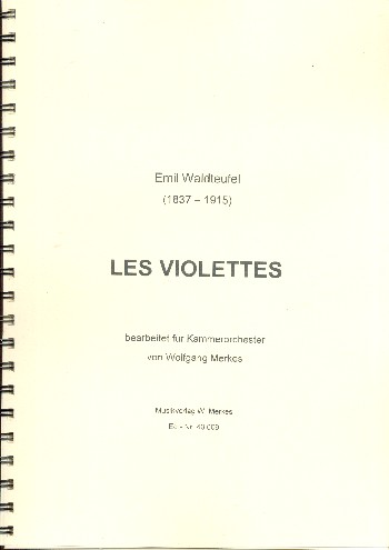 Les Violettes  für Kammerorchester  Partitur