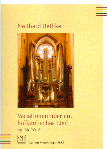 Variationen über ein holländisches Lied op.56,5  für Orgel  