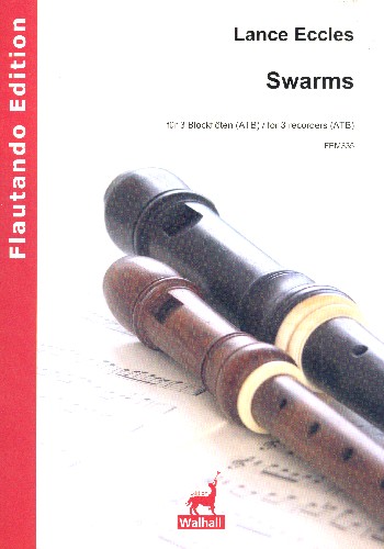 Swarms  für 3 Blockflöten (ATB)  Partitur und Stimmen