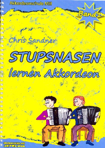 STUPSNASEN lernen Akkordeon Band 1 (+CD)&nbsp;&nbsp;für Akkordeon M-III (mit Melodiebass)&nbsp;&nbsp;