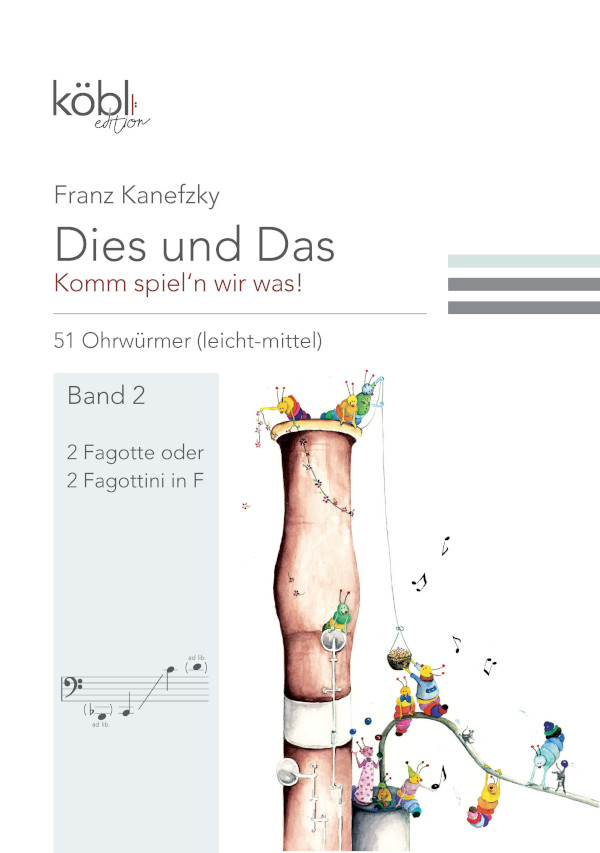 Dies und das - Komm spiel'n wir was Band 2  für 2 Fagotte (Fagottini in F)  Spielpartitur