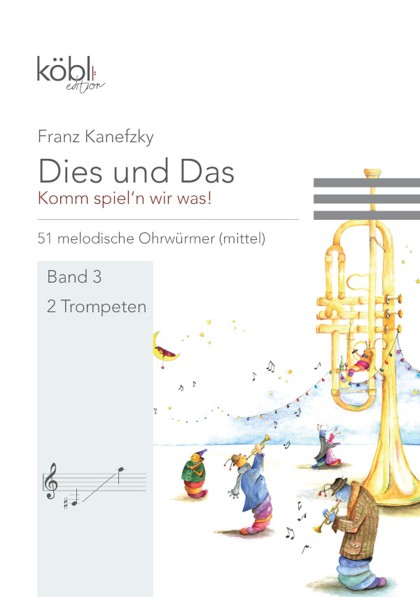 Dies und das - Komm spiel'n wir was Band 3&nbsp;&nbsp;für 2 Trompeten&nbsp;&nbsp;Spielpartitur
