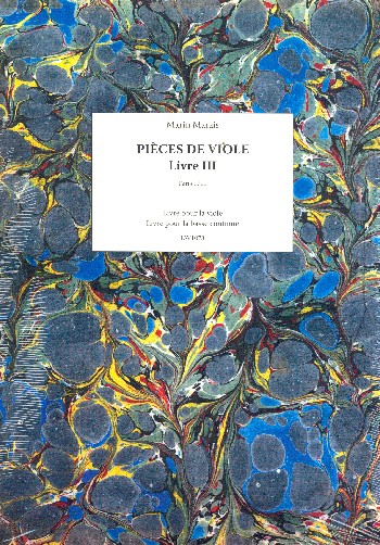 Pièces de viole livre 3  pour viole et Bc  Faksimile in 2 Bänden