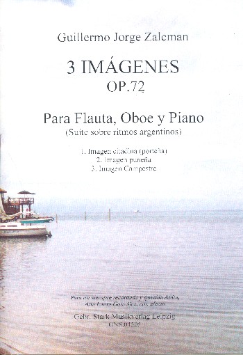 3 Imágenes op.72  für Flöte, Oboe und Klavier  Stimmen