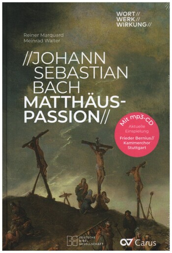 Reiner Marquard - Johann Sebastian Bach Matthäus-Passion (+CD)