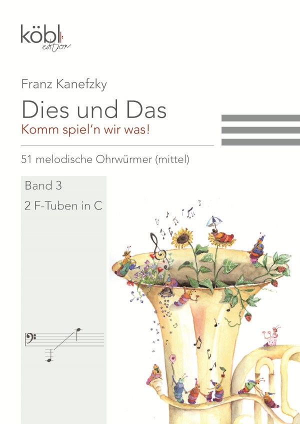 Dies und das - Komm spiel'n wir was Band 3&nbsp;&nbsp;für 2 Tuben in F (im Bassschlüssel)&nbsp;&nbsp;Spielpartitur