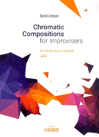 Chromatic Compositions for Improvisers (+CD)&nbsp;&nbsp;for saxophone (and piano)&nbsp;&nbsp;score